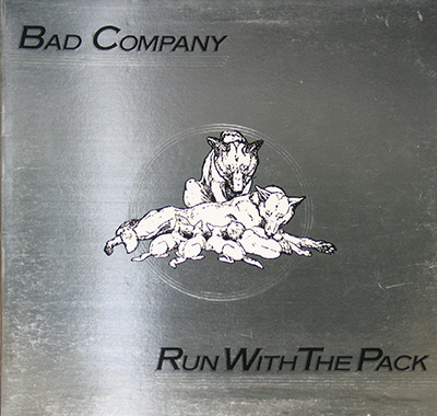 BAD COMPANY - Run with the Pack album front cover vinyl record
